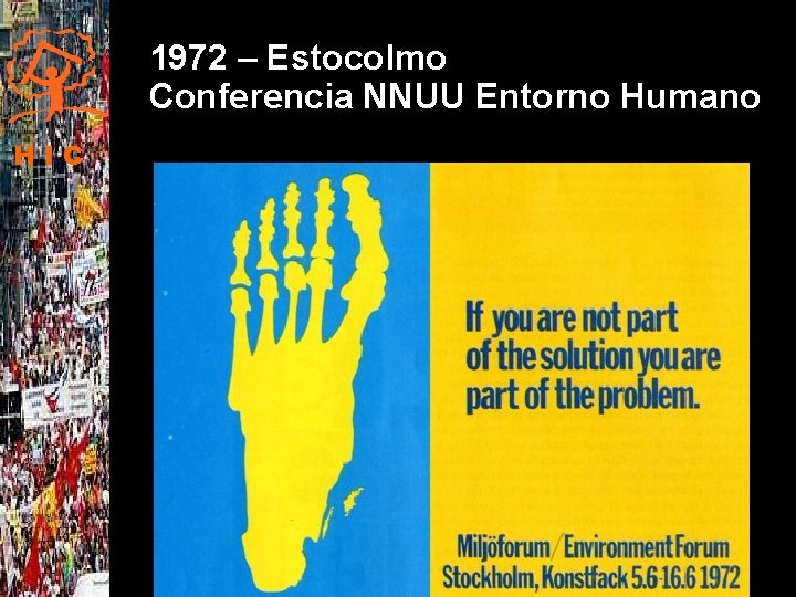 1972 – Estocolmo Conferencia NNUU Entorno Humano HIC 