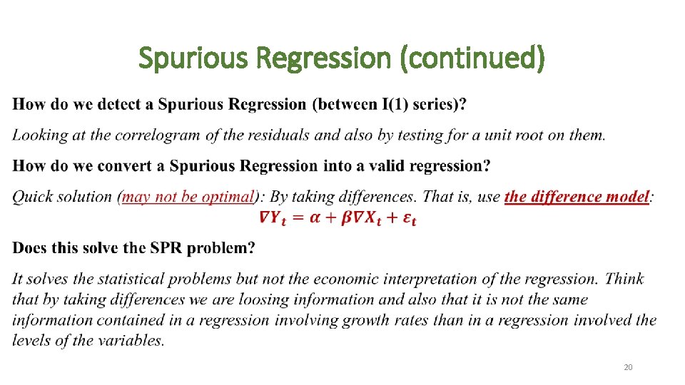Spurious Regression (continued) 20 Spurious Regression (continued) 20