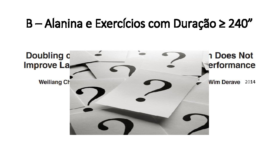 Β – Alanina e Exercícios com Duração ≥ 240” 2014 