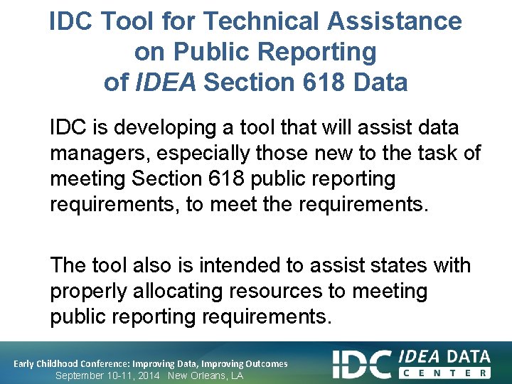 IDC Tool for Technical Assistance on Public Reporting of IDEA Section 618 Data IDC