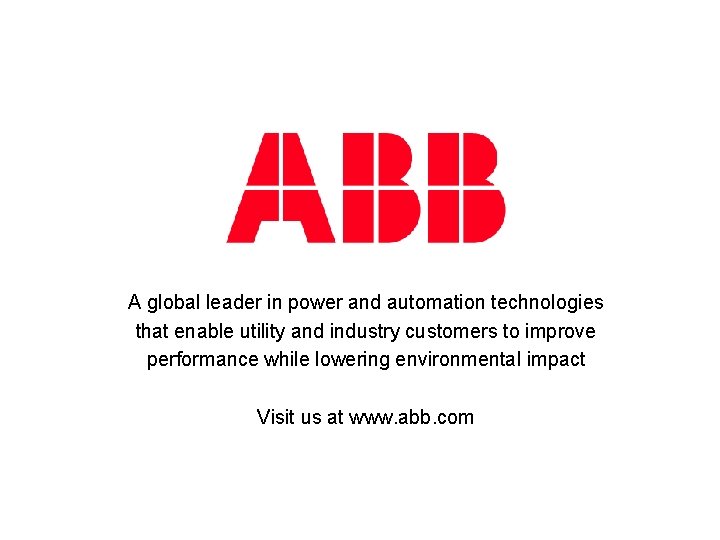 A global leader in power and automation technologies that enable utility and industry customers