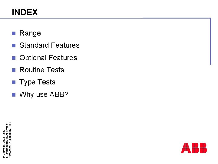 INDEX Range n Standard Features n Optional Features n Routine Tests n Type Tests