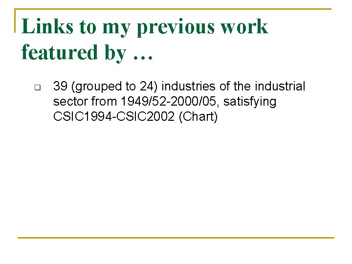 Links to my previous work featured by … q 39 (grouped to 24) industries