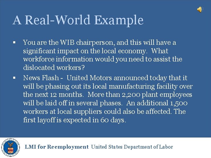 A Real-World Example § § You are the WIB chairperson, and this will have