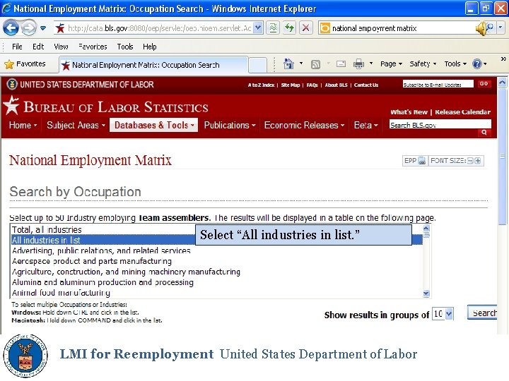 Select “All industries in list. ” LMI for Reemployment United States Department of Labor