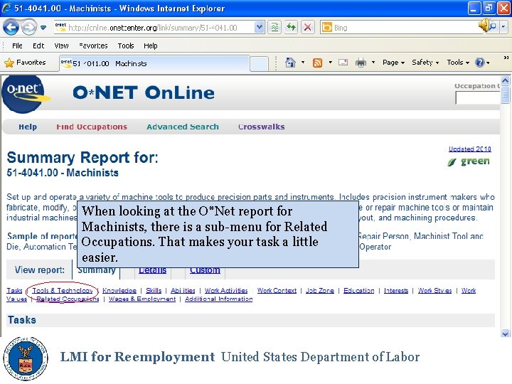 When looking at the O*Net report for Machinists, there is a sub-menu for Related