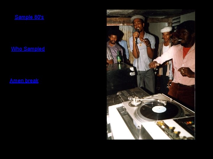 Sample 80's Who Sampled Amen break 