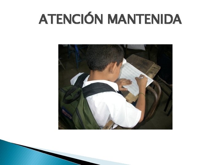 ATENCIÓN MANTENIDA 