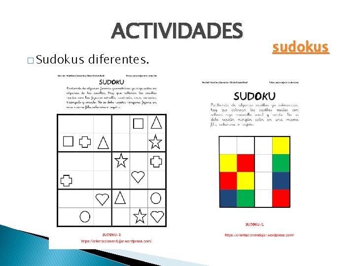 ACTIVIDADES � Sudokus diferentes. sudokus 