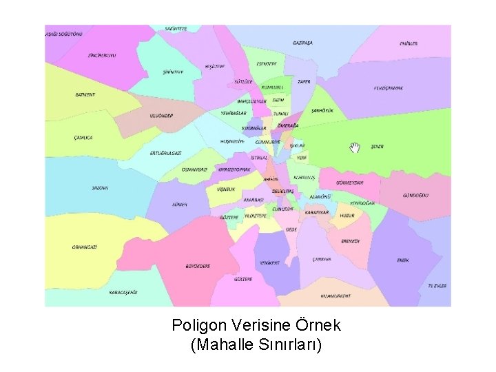 Poligon Verisine Örnek (Mahalle Sınırları) 