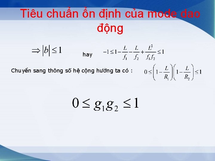 Tiêu chuẩn ổn định của mode dao động hay Chuyển sang thông số hệ