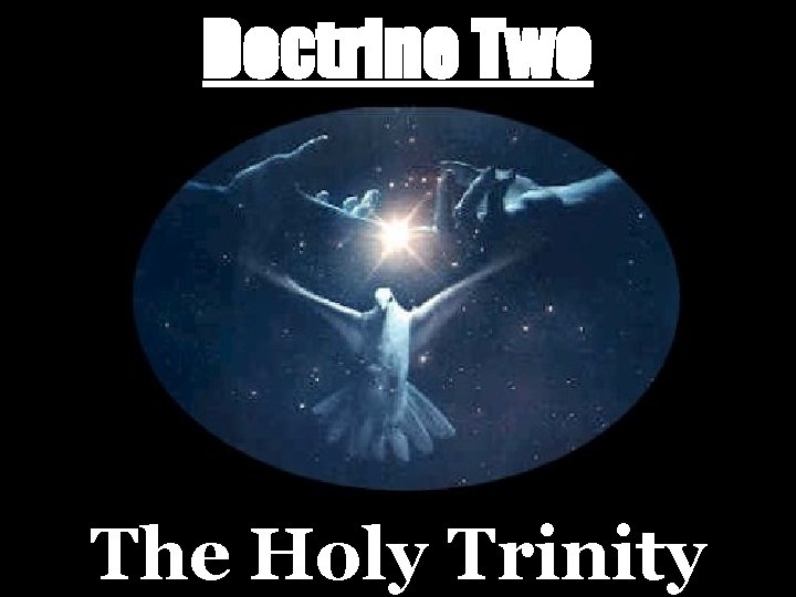 Doctrine Two The Holy Trinity 