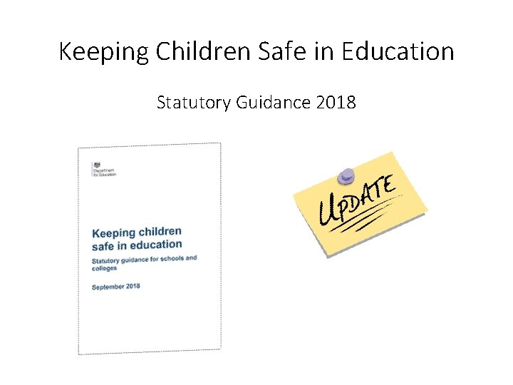 Keeping Children Safe in Education Statutory Guidance 2018 