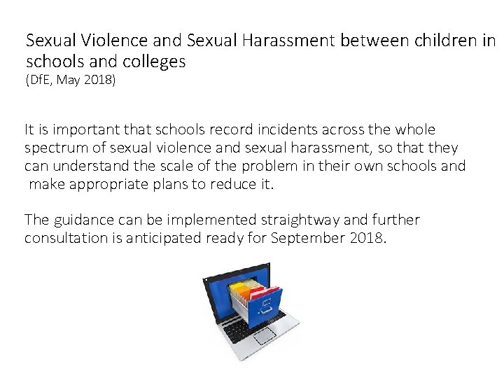 Sexual Violence and Sexual Harassment between children in schools and colleges (Df. E, May