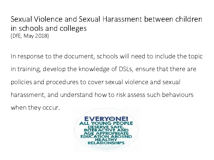 Sexual Violence and Sexual Harassment between children in schools and colleges (Df. E, May