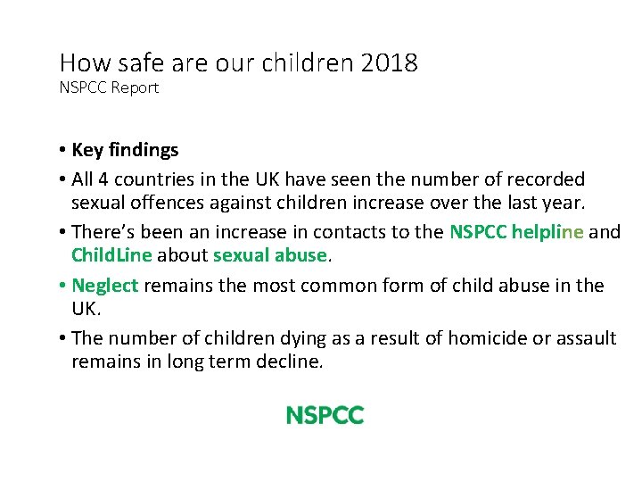 How safe are our children 2018 NSPCC Report • Key findings • All 4