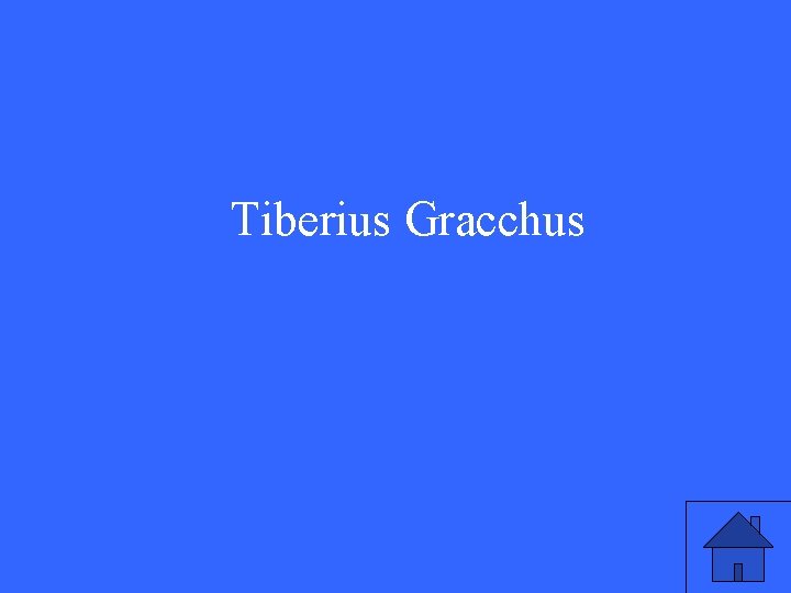 Tiberius Gracchus 