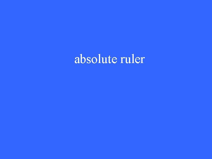 absolute ruler 