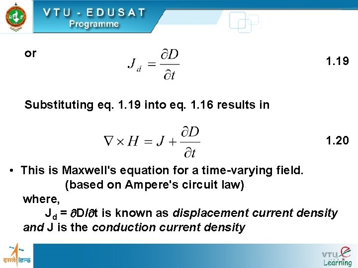 or 1. 19 Substituting eq. 1. 19 into eq. 1. 16 results in 1.
