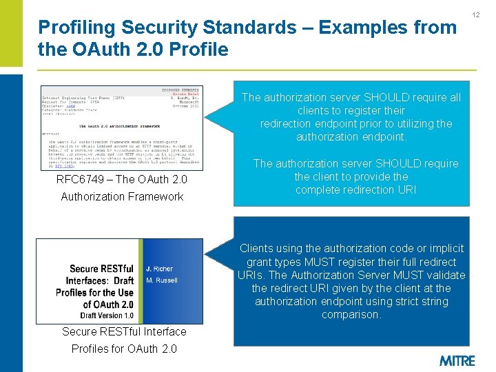 Profiling Security Standards – Examples from the OAuth 2. 0 Profile RFC 6749 –