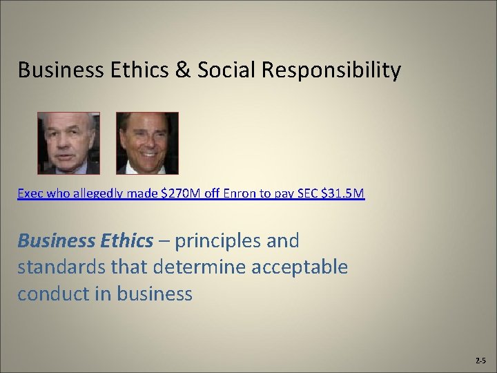 Business Ethics & Social Responsibility Exec who allegedly made $270 M off Enron to