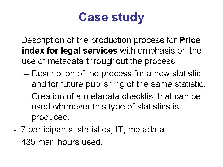 Case study - Description of the production process for Price index for legal services
