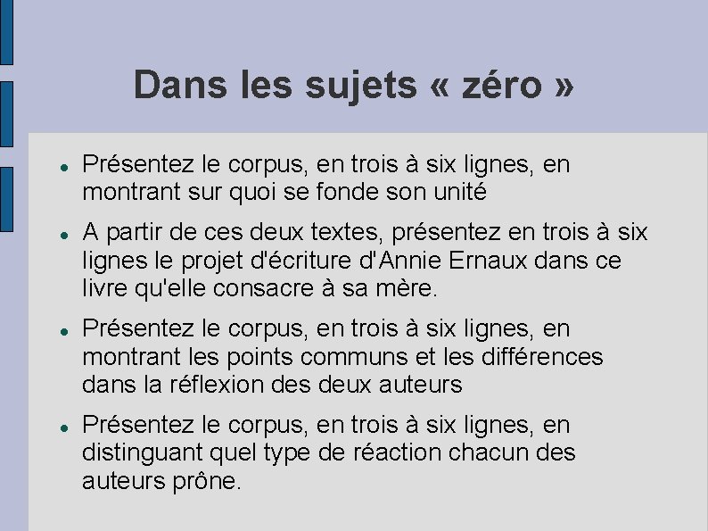 Dans les sujets « zéro » Présentez le corpus, en trois à six lignes,