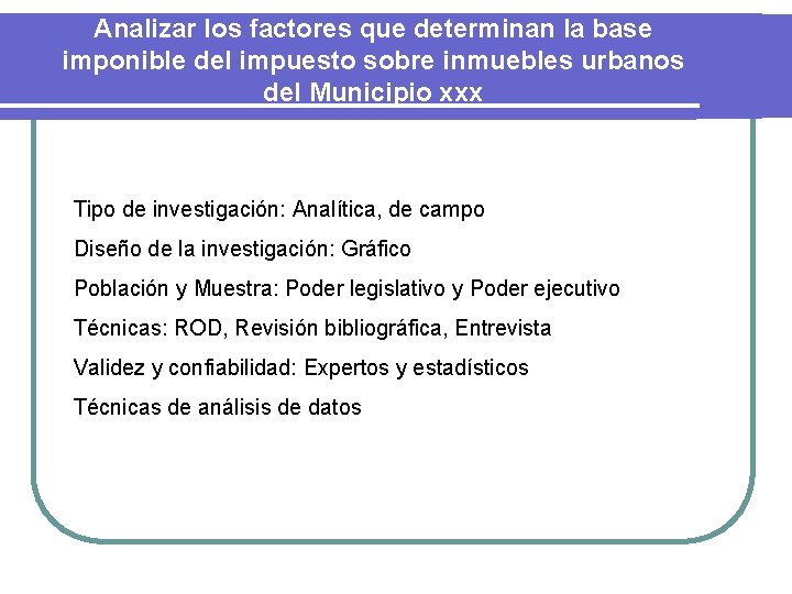 Analizar los factores que determinan la base imponible del impuesto sobre inmuebles urbanos del