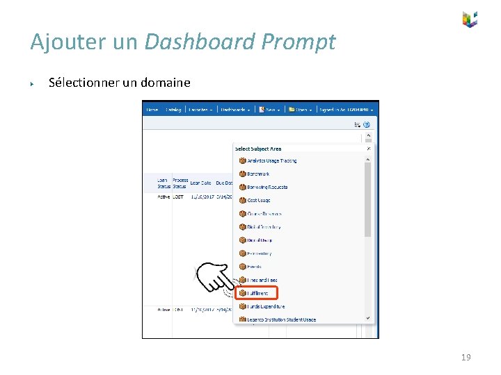 Ajouter un Dashboard Prompt ▶ Sélectionner un domaine 19 