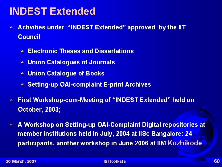 INDEST Extended Activities under “INDEST Extended” approved by the IIT Council Electronic Theses and