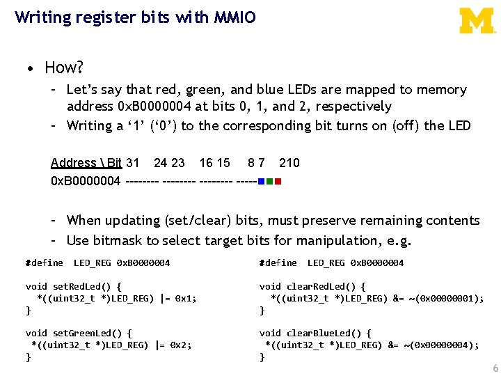 Writing register bits with MMIO • How? – Let’s say that red, green, and