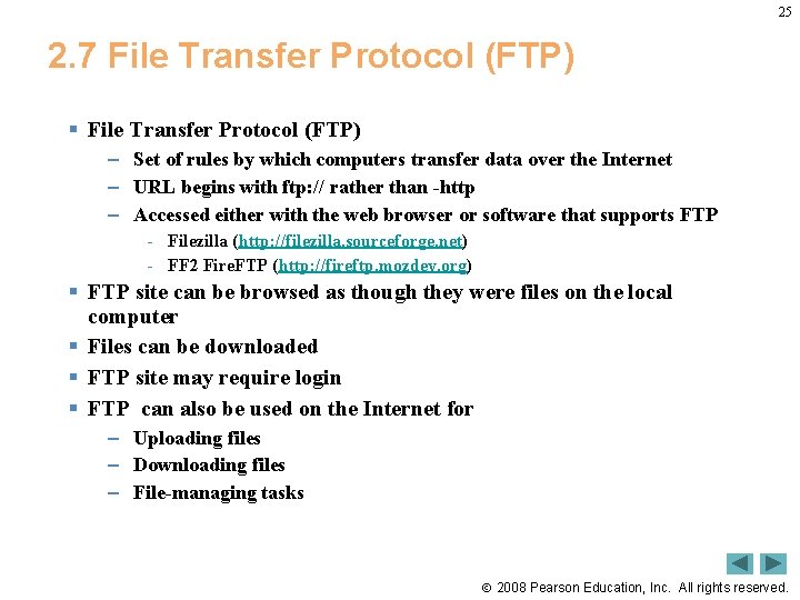 25 2. 7 File Transfer Protocol (FTP) § File Transfer Protocol (FTP) – Set