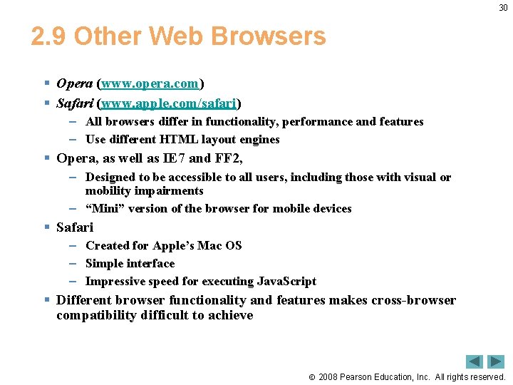 30 2. 9 Other Web Browsers § Opera (www. opera. com) § Safari (www.