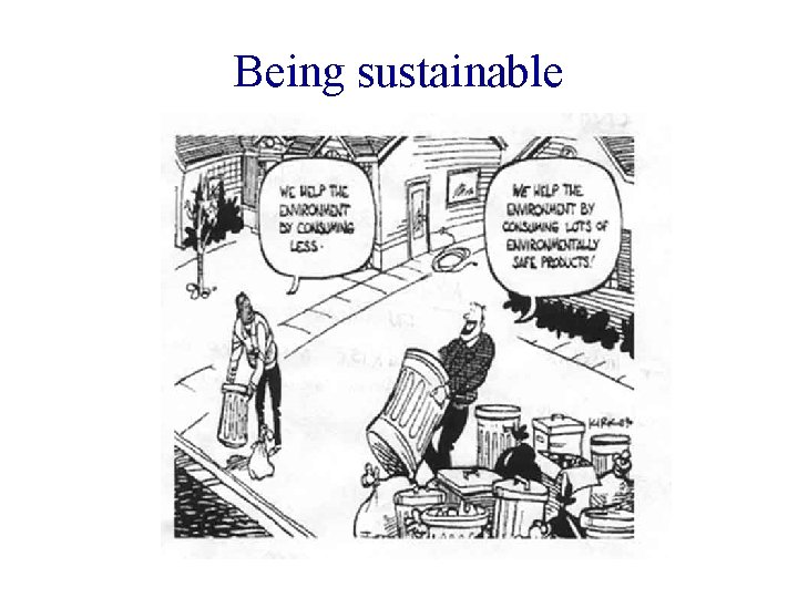 Being sustainable 