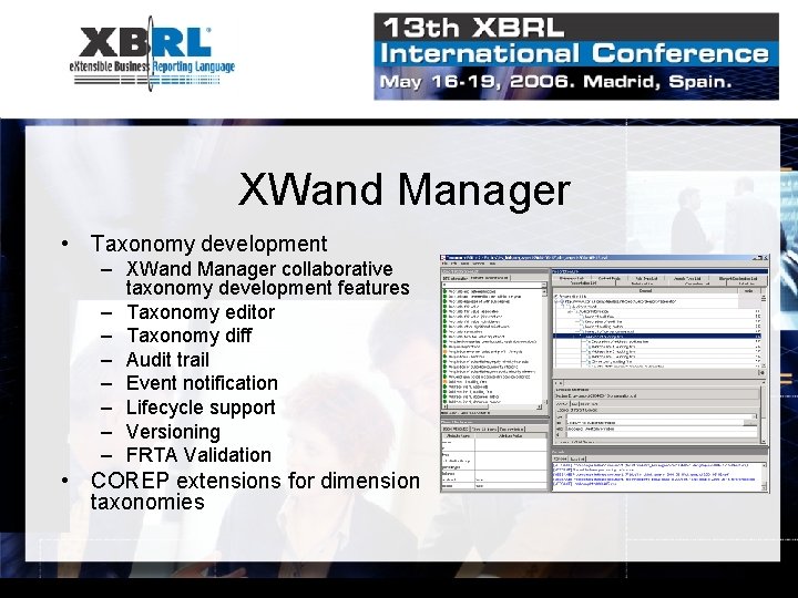 XWand Manager • Taxonomy development – XWand Manager collaborative taxonomy development features – Taxonomy