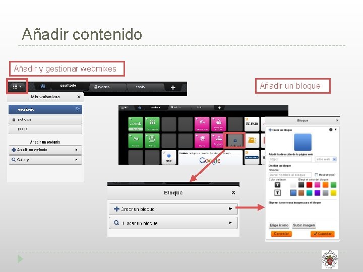 Añadir contenido Añadir y gestionar webmixes Añadir un bloque 