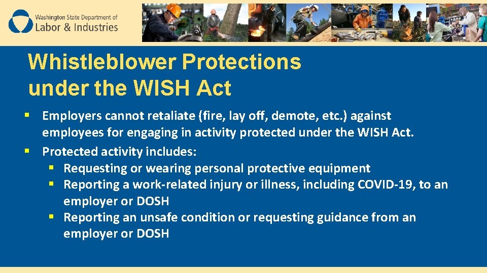 Whistleblower Protections under the WISH Act § Employers cannot retaliate (fire, lay off, demote,