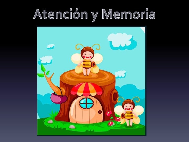 Atención y Memoria 