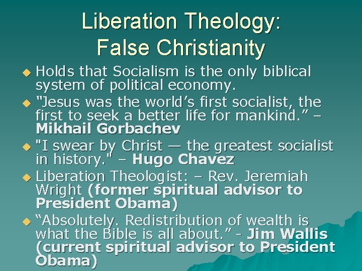 Liberation Theology: False Christianity Holds that Socialism is the only biblical system of political