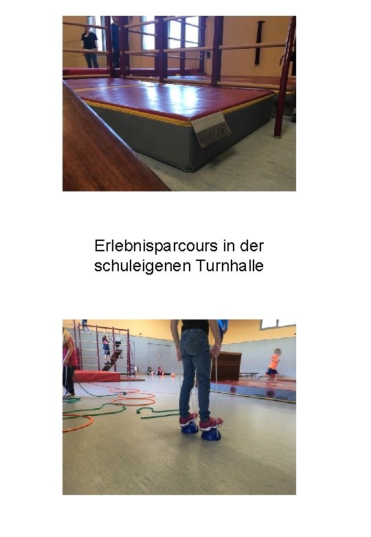 Erlebnisparcours in der schuleigenen Turnhalle 