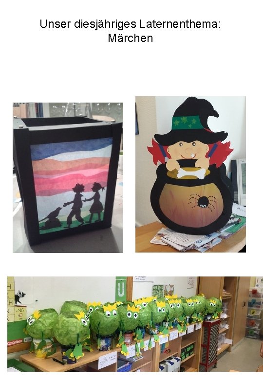 Unser diesjähriges Laternenthema: Märchen 