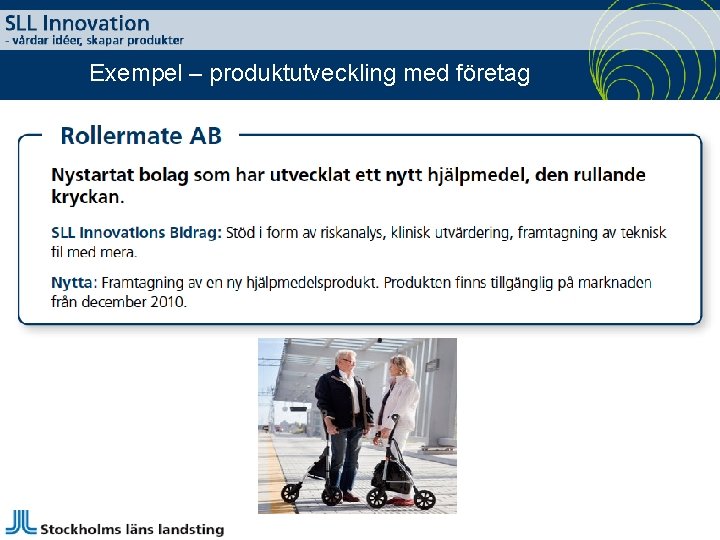 Exempel – produktutveckling med företag 