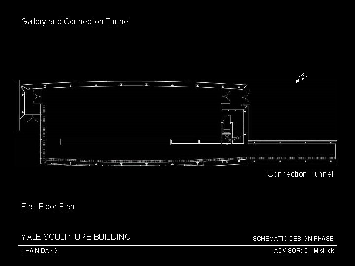 N Gallery and Connection Tunnel First Floor Plan YALE SCULPTURE BUILDING KHA N DANG