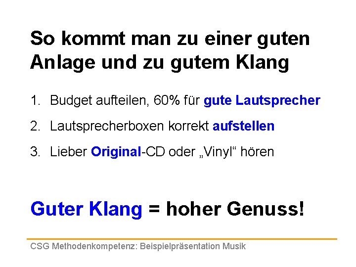 So kommt man zu einer guten Anlage und zu gutem Klang 1. Budget aufteilen,