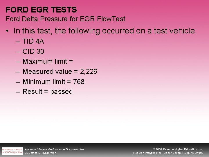 FORD EGR TESTS Ford Delta Pressure for EGR Flow. Test • In this test,