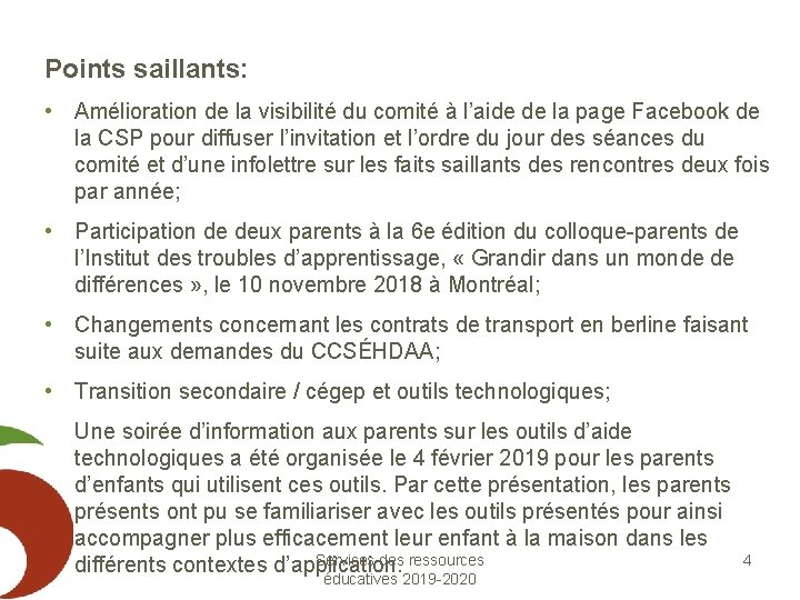 Points saillants: • Amélioration de la visibilité du comité à l’aide de la page