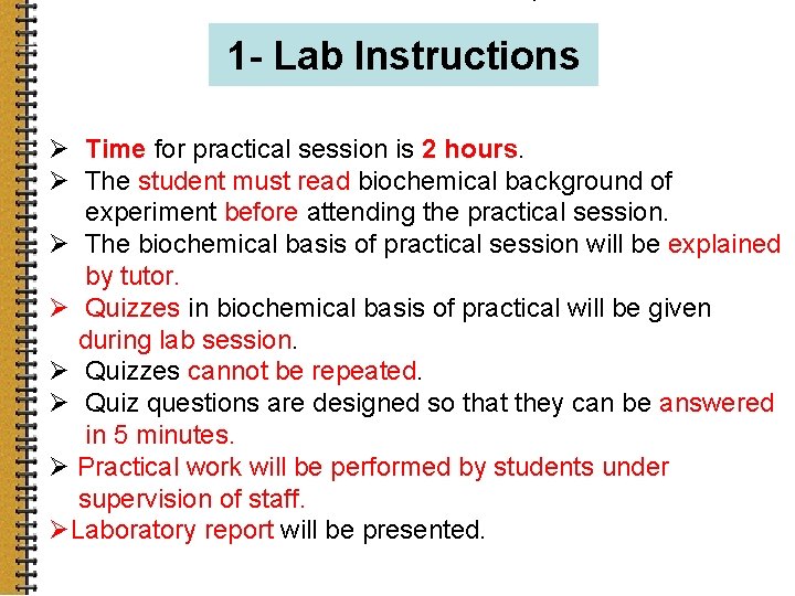 1 - Lab Instructions Ø Time for practical session is 2 hours. Ø The