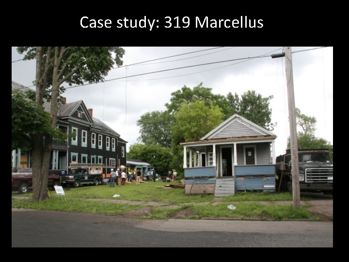 Case study: 319 Marcellus 