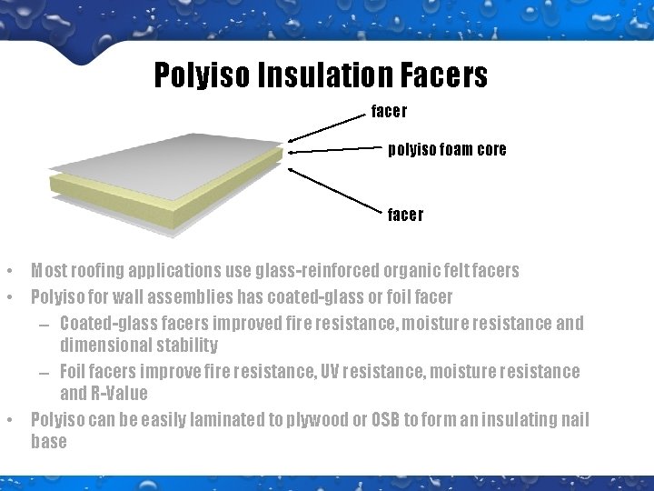 Polyiso Insulation Facers facer polyiso foam core facer • Most roofing applications use glass-reinforced