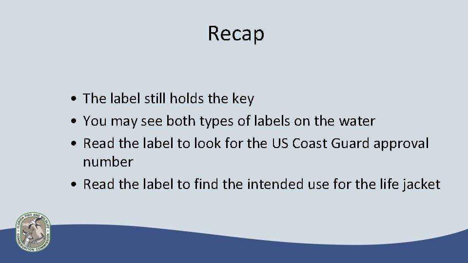Recap • The label still holds the key • You may see both types
